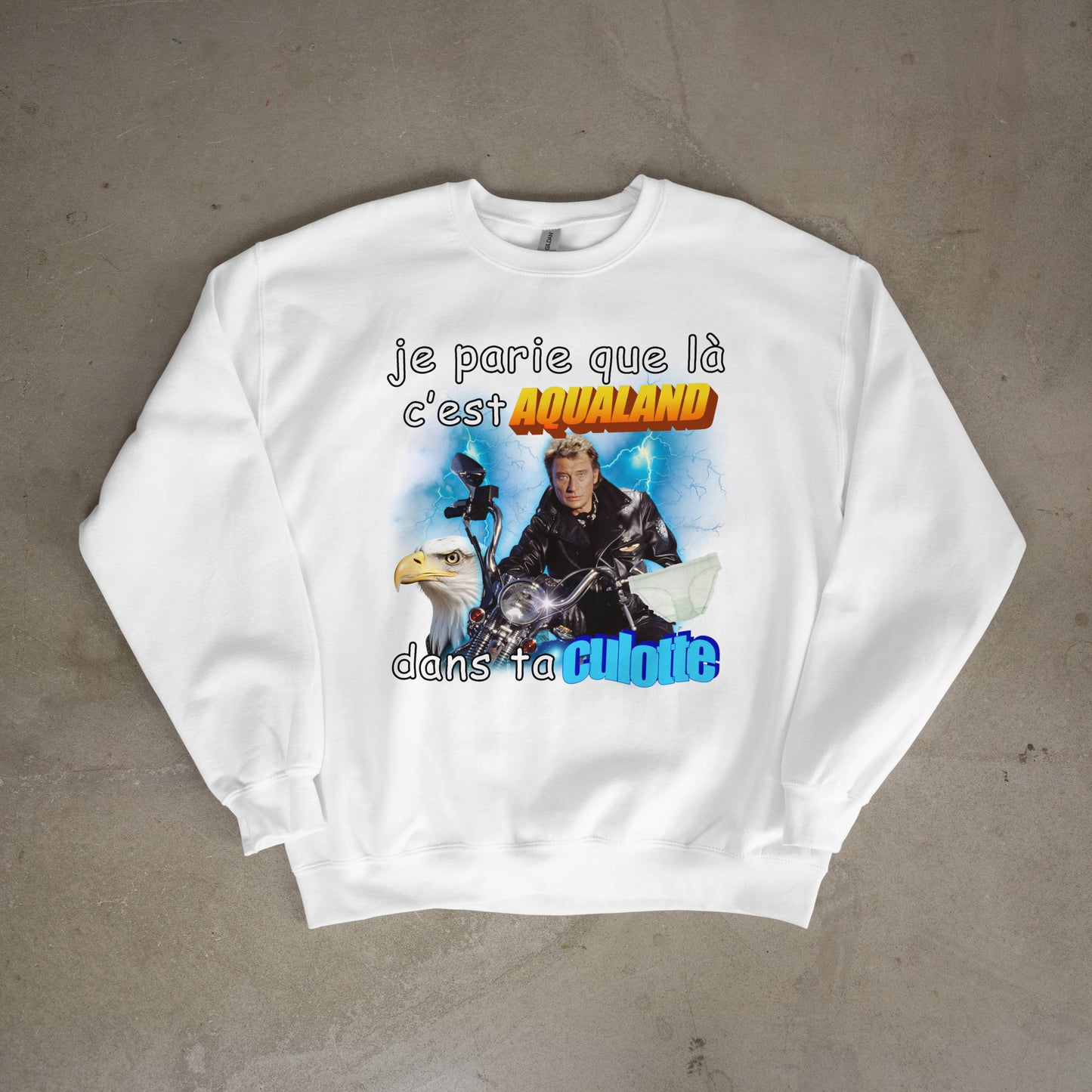 Sweat-shirt "Aqualand dans ta culotte"
