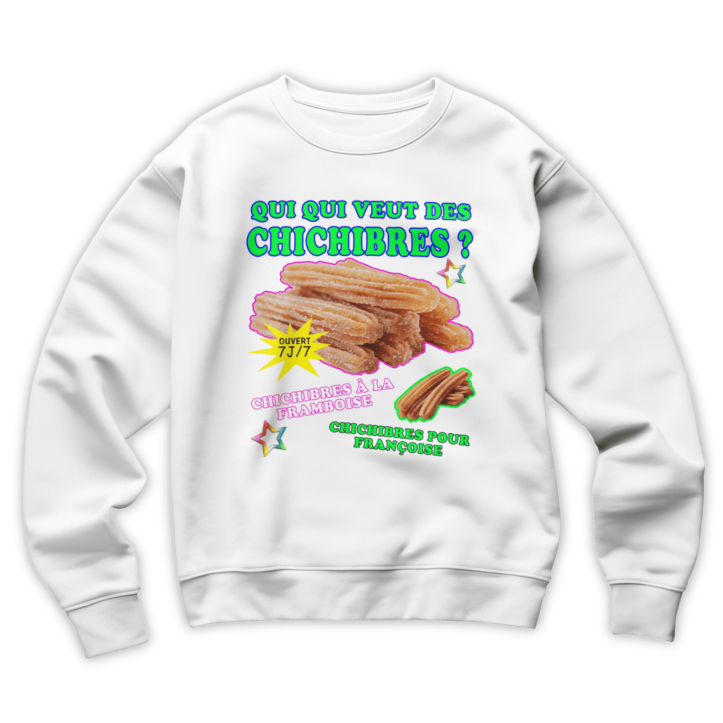 Sweat-shirt "Qui qui veut des chichibres"