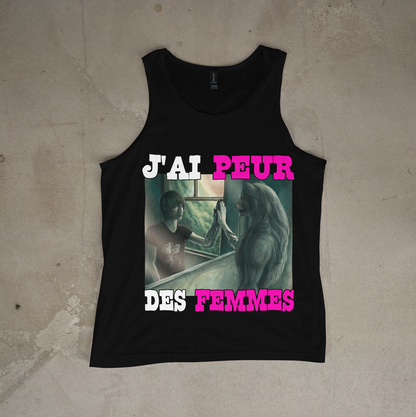 Débardeur "J'ai peur des femmes"