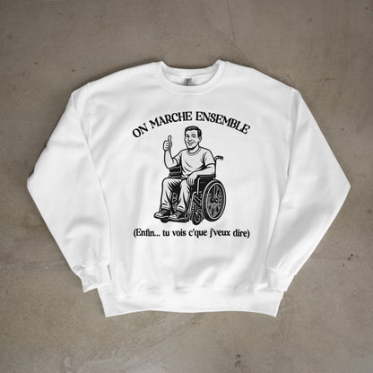 Sweat-Shirt "On marche ensemble"