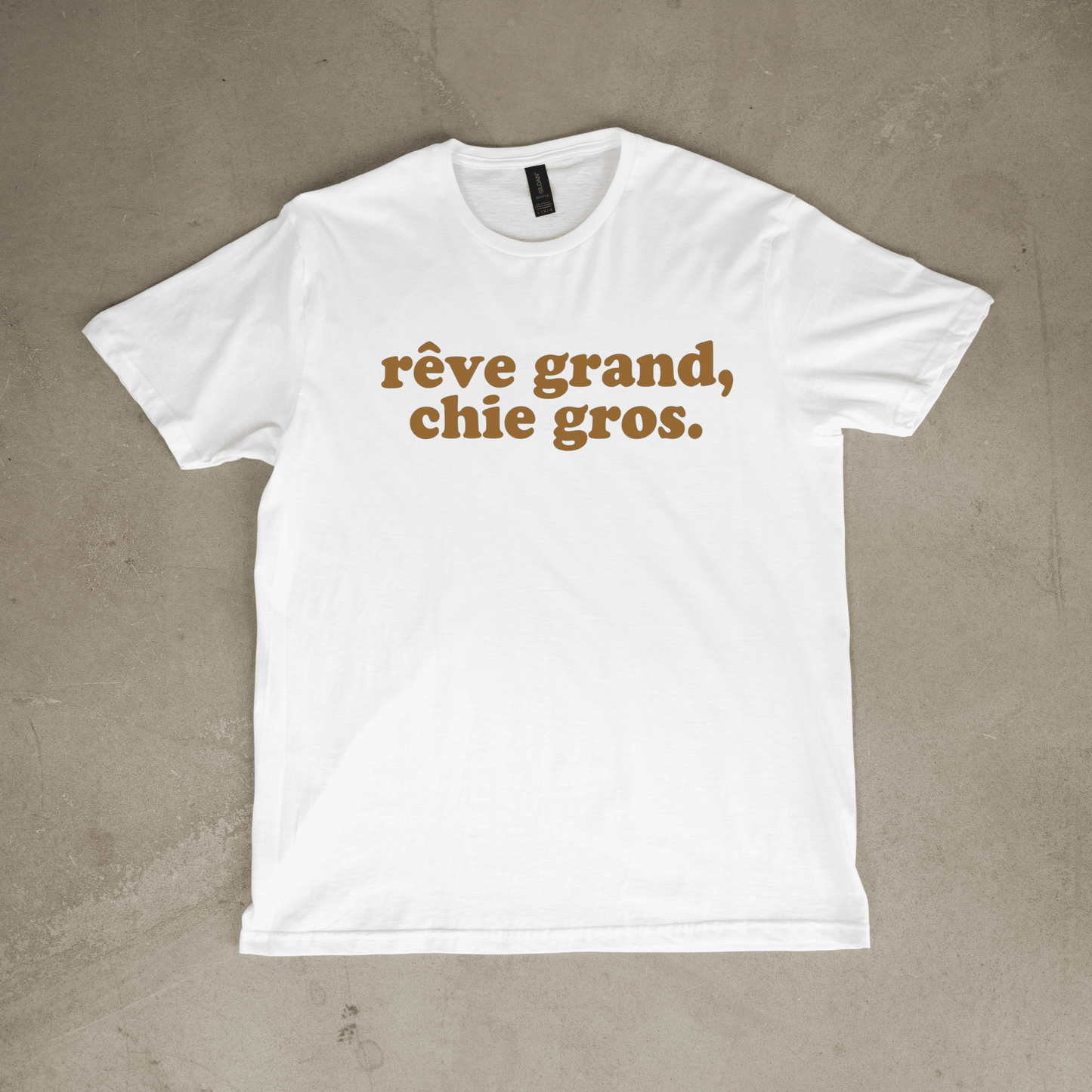rêve grand, chie gros.