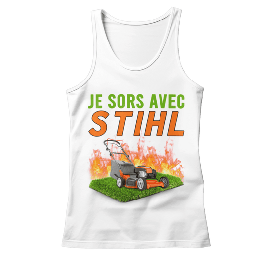 Débardeur "Je sors avec Stihl"