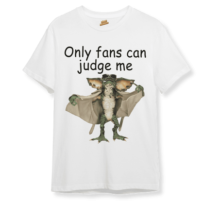 Only fans can judge me