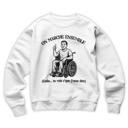 Sweat-Shirt "On marche ensemble"