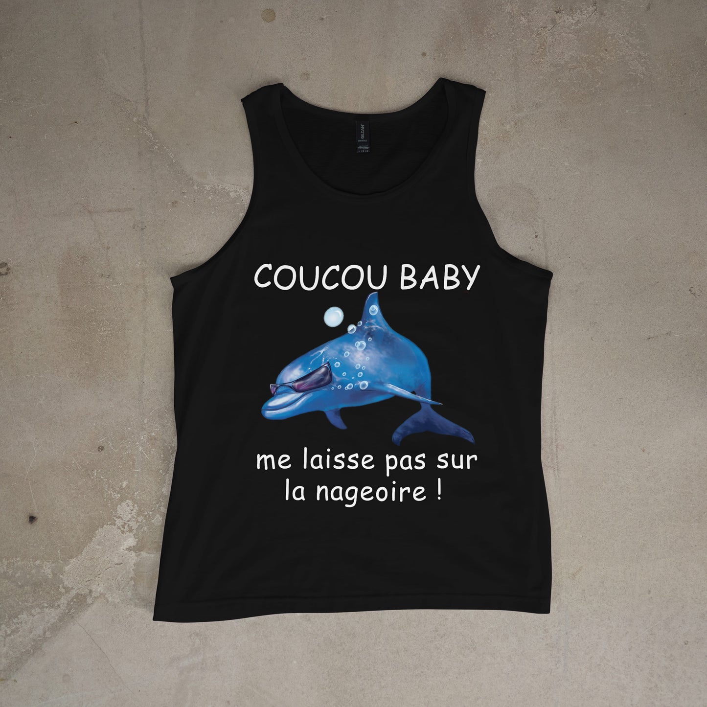 Débardeur "Me laisse pas sur la nageoire"