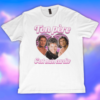 Ton père c'est mon cardio