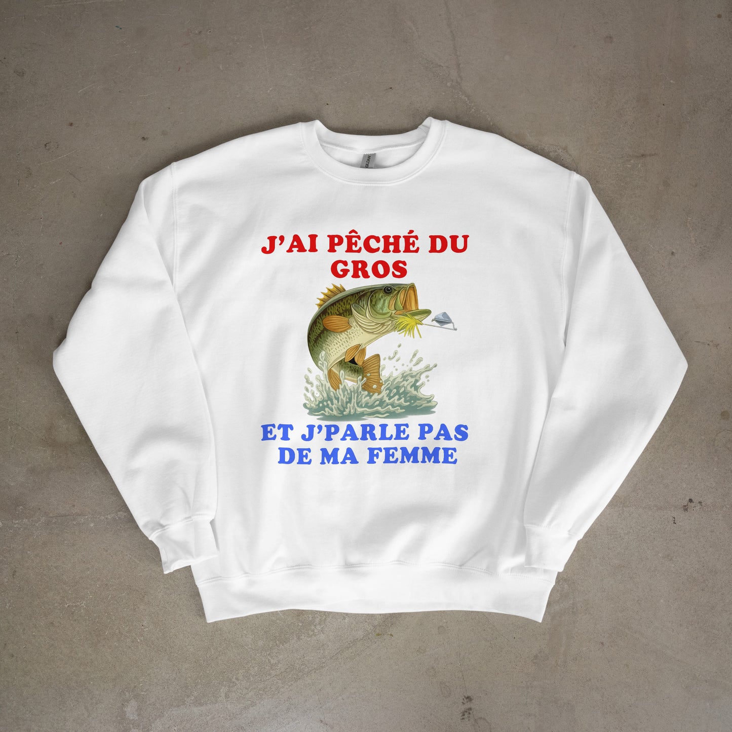 Sweat-shirt "J'ai pêché du gros"