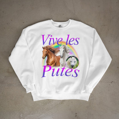 Sweat-Shirt "Vive les putes"