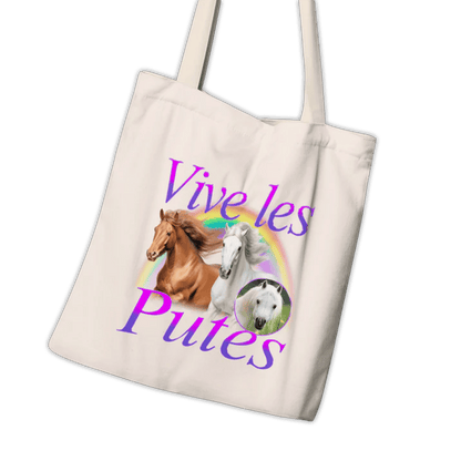 Tote Bag "Vive les Putes"